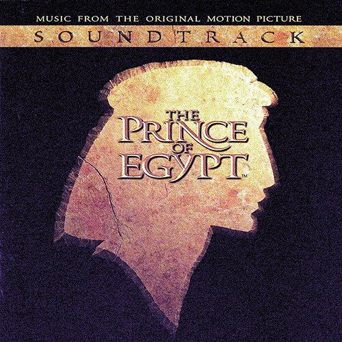 The Prince Of Egypt: Music From The Original Motion Picture Soundtrack