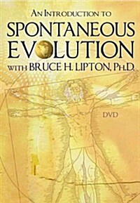 [수입] An Introduction to Spontaneous Evolution with Bruce H. Lipton, Ph.D.