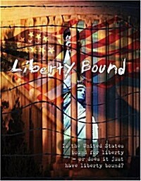 [수입] Liberty Bound