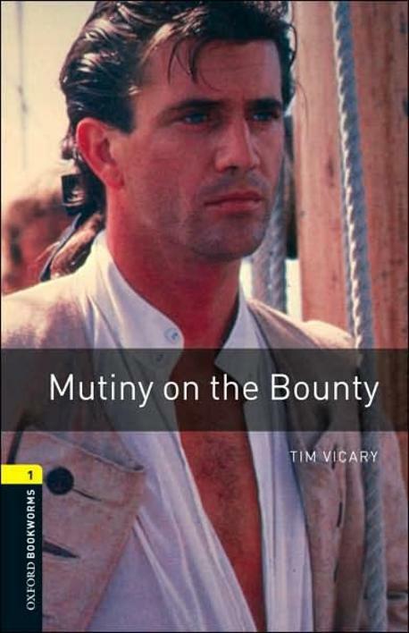 [중고] Oxford Bookworms Library: Level 1:: Mutiny on the Bounty (Paperback, 3rd Edition)