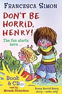 Dont be Horrid, Henry! (Paperback + CD)