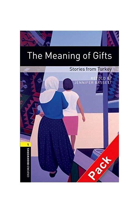 Oxford Bookworms Library Level 1 : The Meaning of Gifts - Stories from Turkey (Paperback + CD, 3rd Edition)