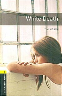 Oxford Bookworms Library: Level 1:: White Death audio CD pack (Package)