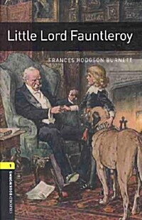 [중고] Oxford Bookworms Library Level 1 : Little Lord Fauntleroy (Paperback + CD, 3rd Edition)