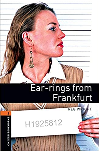 [중고] Oxford Bookworms Library: Level 2:: Ear-rings from Frankfurt (Paperback, 3rd Edition)