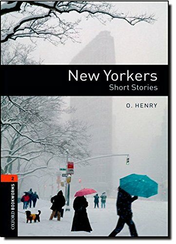 Oxford Bookworms Library Level 2 : New Yorkers - Short Stories (Paperback, 3rd Edition)