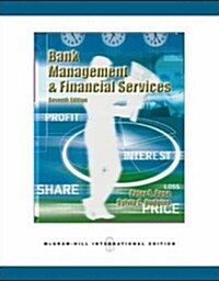 Bank Management & Financial Services (Paperback, 7th Edition)