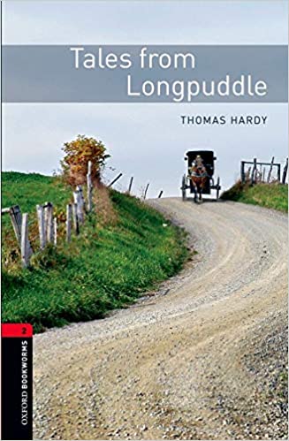 Oxford Bookworms Library Level 2 : Tales from Longpuddle (Paperback, 3rd Edition)