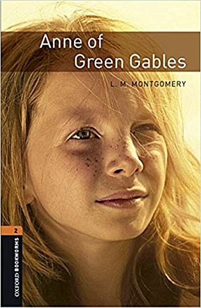 Oxford Bookworms Library: Level 2:: Anne of Green Gables audio CD pack (Package)