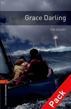 Oxford Bookworms Library Level 2 : Grace Darling (Paperback + CD, 3rd Edition)