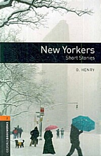 Oxford Bookworms Library: Level 2:: New Yorkers - Short Stories audio CD pack (American English) (Package)