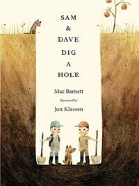 Sam and Dave Dig a Hole (Hardcover)