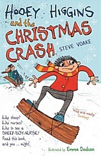 Hooey Higgins and the Christmas Crash (Paperback)