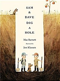 Sam and Dave Dig a Hole (Hardcover)