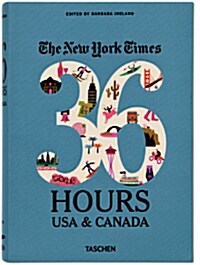 Nyt. 36 Hours. USA & Canada. 2nd Edition (Hardcover, 2)