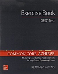 Common Core Achieve, GED Exercise Book Reading and Writing (Paperback)