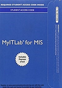 Mylab It for MIS with Pearson Etext -- Access Card -- For Management Information Systems: Managing the Digital Firm (Hardcover, 13, Revised)