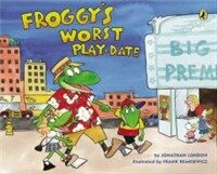 Froggy's Worst Playdate (Paperback, Reprint)