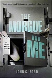 The Morgue and Me (Paperback)