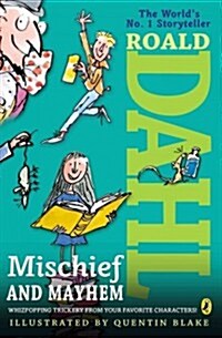 [중고] Roald Dahl‘s Mischief and Mayhem (Paperback, DGS)