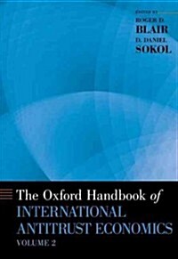 The Oxford Handbook of International Antitrust Economics, Volume 2 (Hardcover)