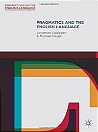 Pragmatics and the English Language (Paperback)