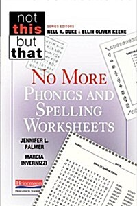 No More Phonics and Spelling Worksheets (Paperback)