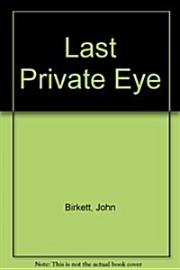 The Last Private Eye (Paperback)