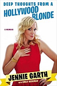 Deep Thoughts from a Hollywood Blonde (Paperback)