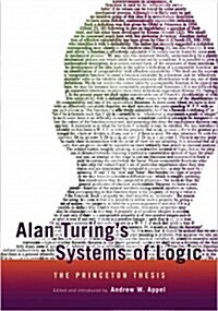 Alan Turings Systems of Logic: The Princeton Thesis (Paperback)