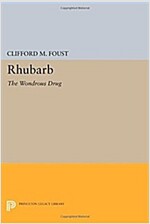 Rhubarb: The Wondrous Drug (Paperback)