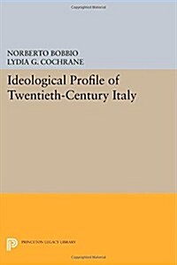Ideological Profile of Twentieth-Century Italy (Paperback)