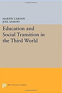 Education and Social Transition in the Third World (Paperback)