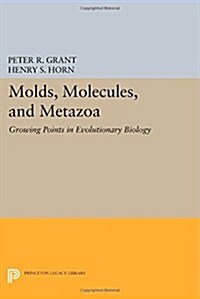 Molds, Molecules, and Metazoa: Growing Points in Evolutionary Biology (Paperback)