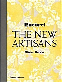 [중고] Encore! The New Artisans : Handmade Designs for Contemporary Living (Hardcover)