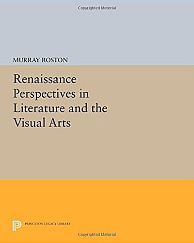 Renaissance Perspectives in Literature and the Visual Arts (Paperback)