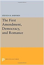 The First Amendment, Democracy, and Romance (Paperback)