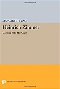 Heinrich Zimmer: Coming Into His Own (Paperback)