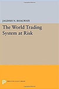 The World Trading System at Risk (Paperback)