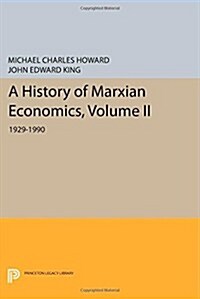 A History of Marxian Economics, Volume II: 1929-1990 (Paperback)