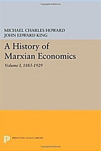 A History of Marxian Economics, Volume I: 1883-1929 (Paperback)