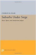 Suburbs Under Siege: Race, Space, and Audacious Judges (Paperback)