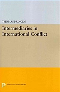 Intermediaries in International Conflict (Paperback, Reissue)