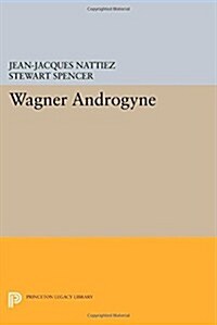Wagner Androgyne (Paperback)