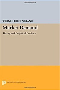 Market Demand: Theory and Empirical Evidence (Paperback)
