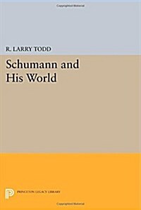 Schumann and His World (Paperback)