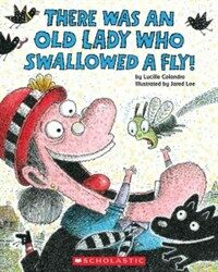 There Was an Old Lady Who Swallowed a Fly! (Paperback)