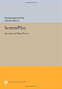 Screen/Play: Derrida and Film Theory (Paperback)