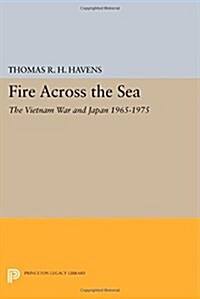 Fire Across the Sea: The Vietnam War and Japan 1965-1975 (Paperback)