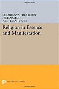 Religion in Essence and Manifestation (Paperback)